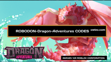 ROBODON-Dragon-Adventures codes (August, 2023)